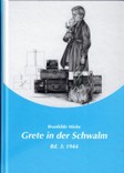 Grete in der Schwalm Bd. 3: 1944